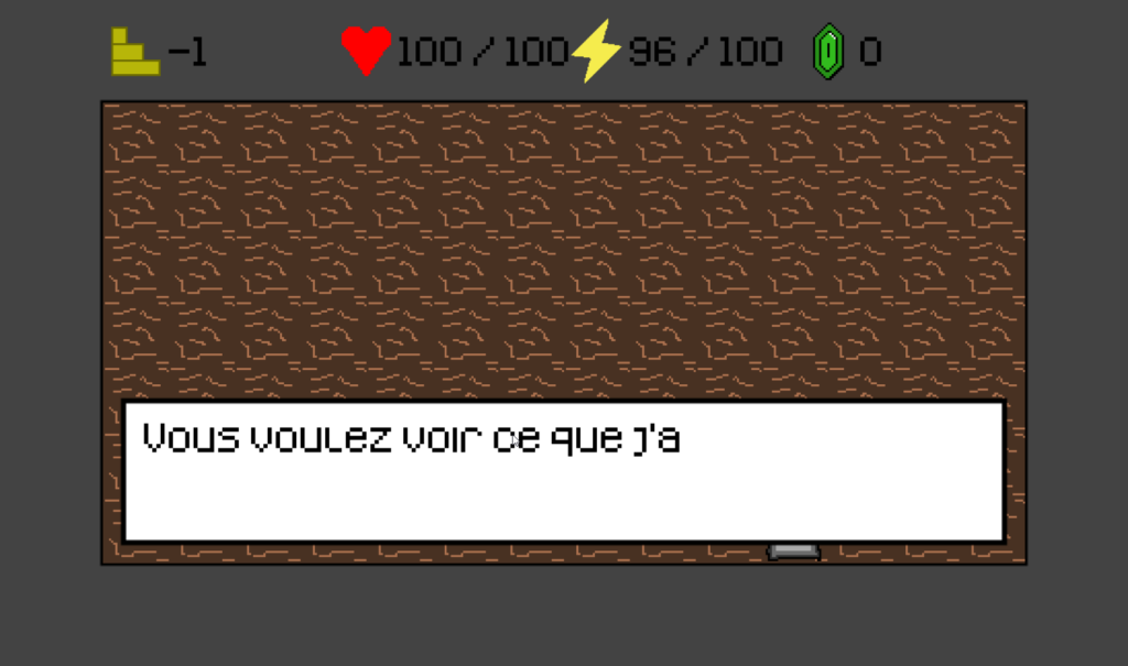 Une boîte de dialogue, qui fait partie de l'UI de mon jeu vidéo Down the Mines, dont le texte est en cours d'affichage.